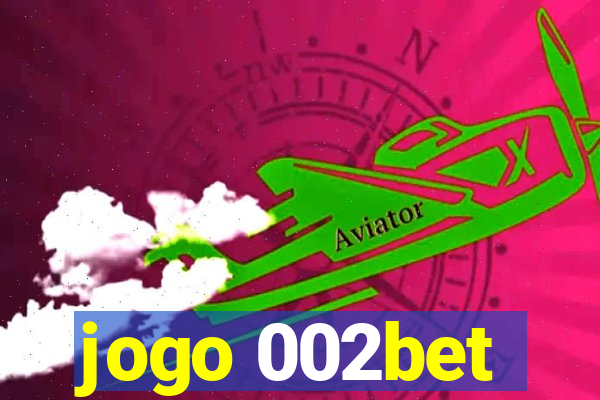 jogo 002bet